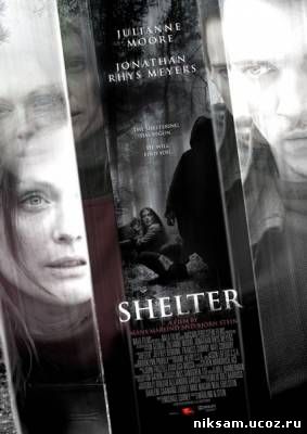 Убежище / Shelter (2010)